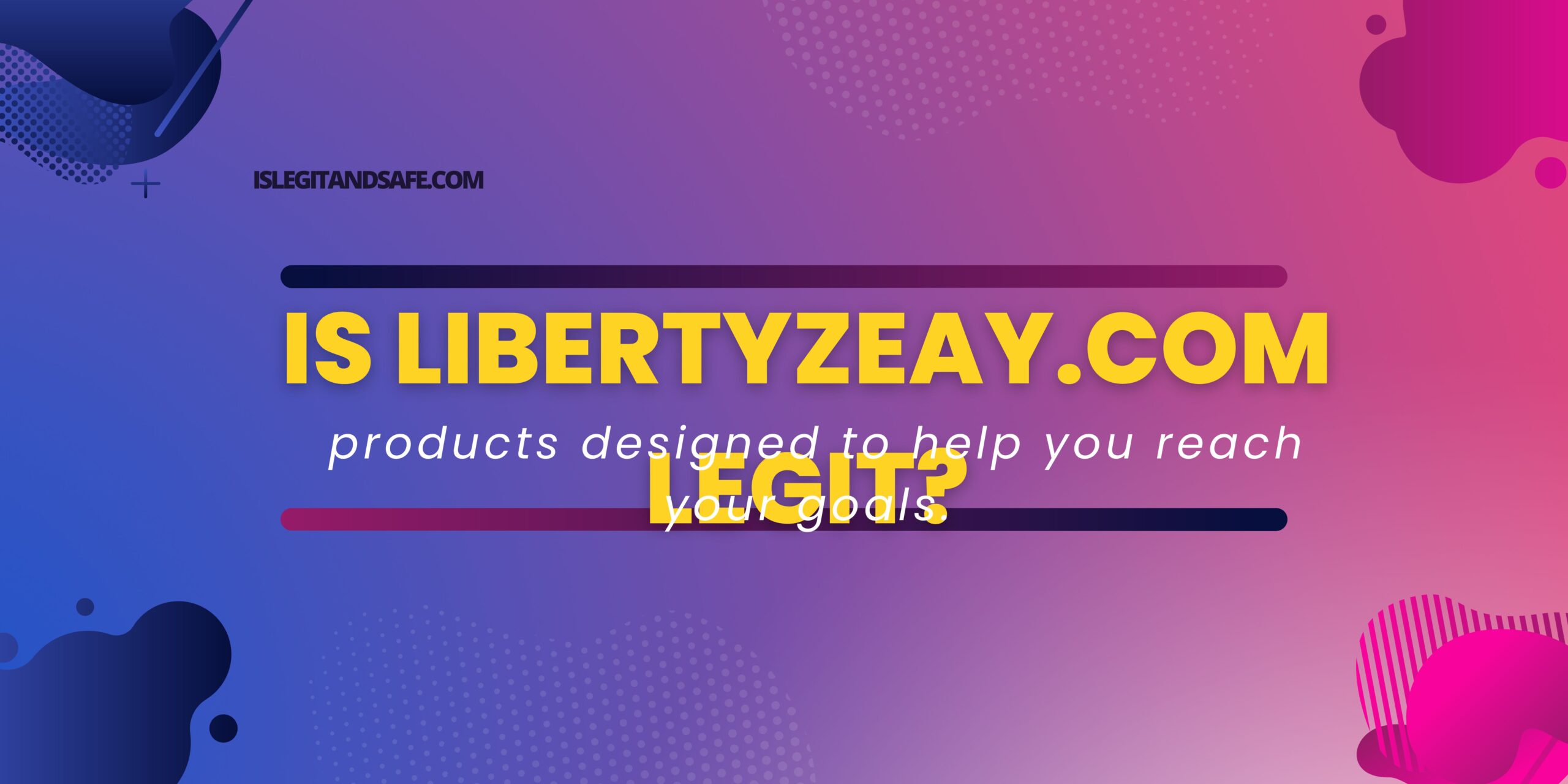 Is Libertyzeay.com Legit?