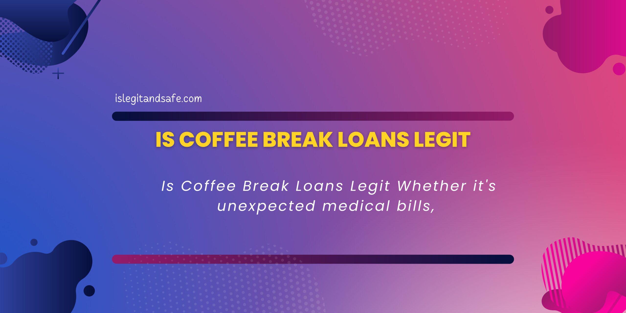 Is Coffee Break Loans Legit