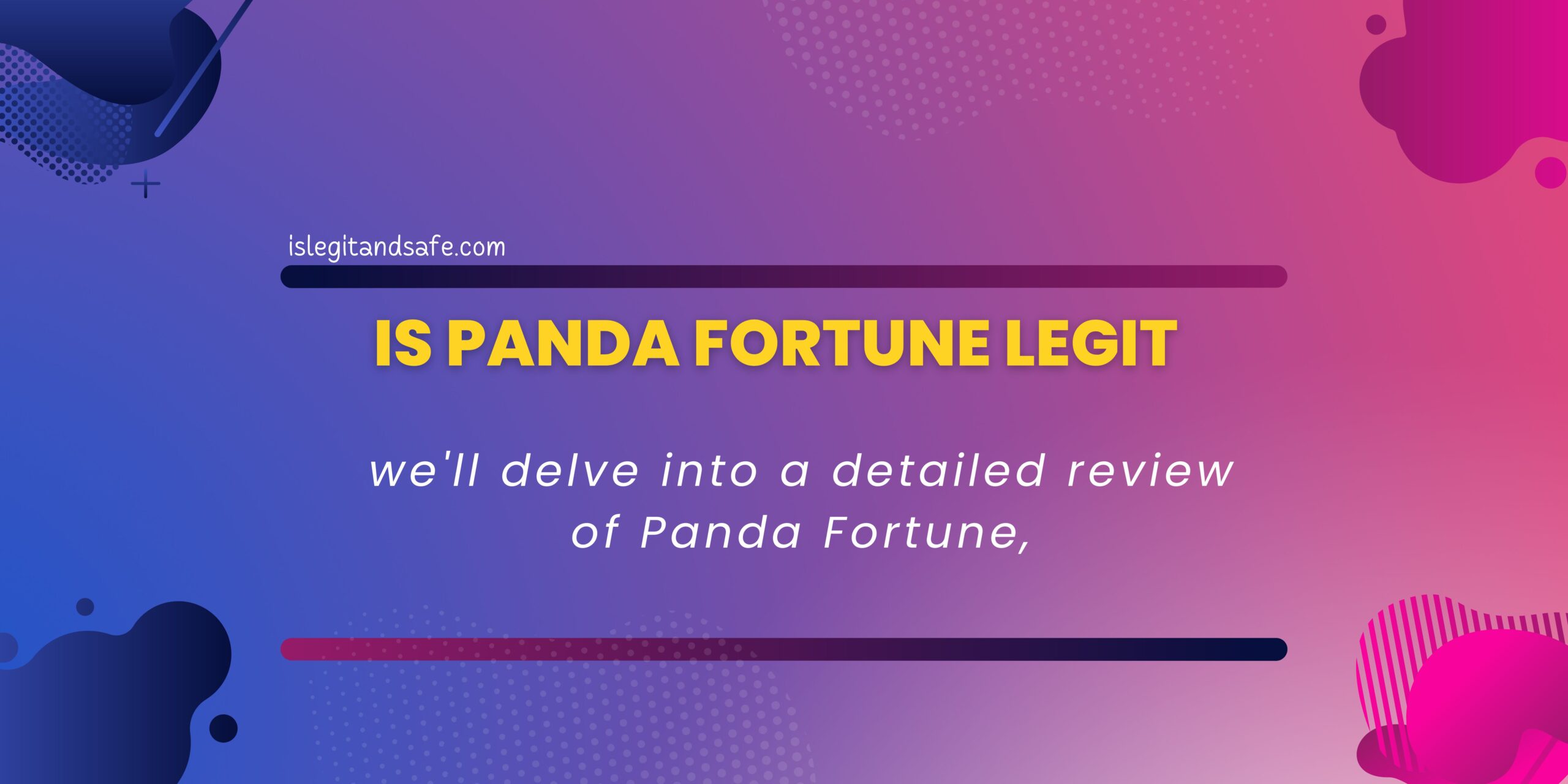 Is Panda Fortune Legit