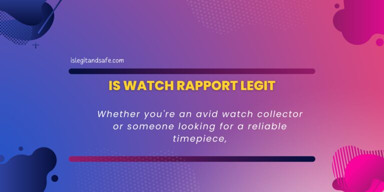 Is Watch Rapport Legit