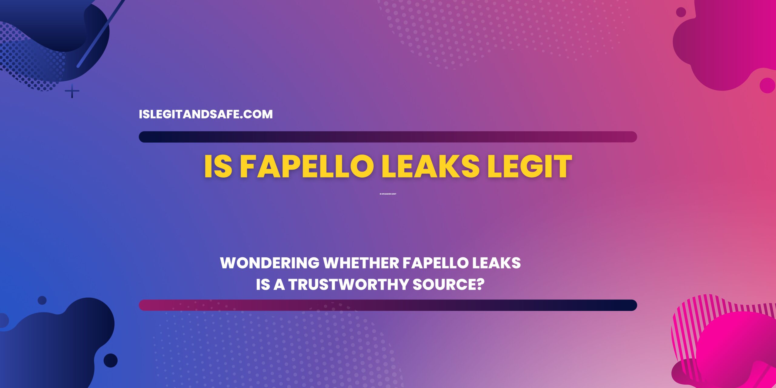 Is Fapello Leaks Legit