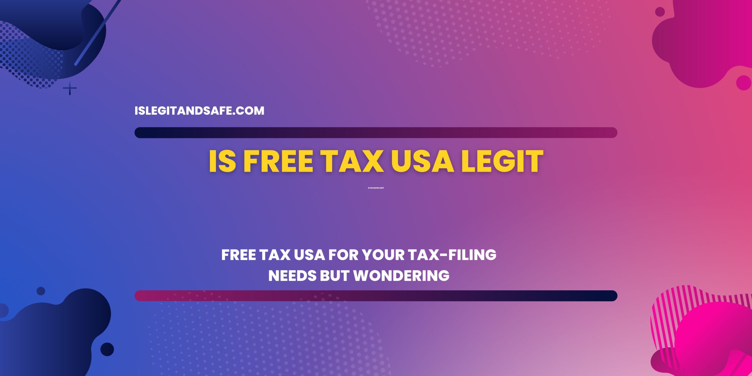 Is Free Tax Usa Legit